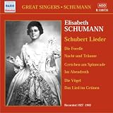 シューマン｜エリーザベト・シューマン:シューマンのシューベルト歌曲集(1927 - 1945)