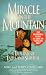 Books : Miracle on the Mountain: A True Tale of Faith and Survival
