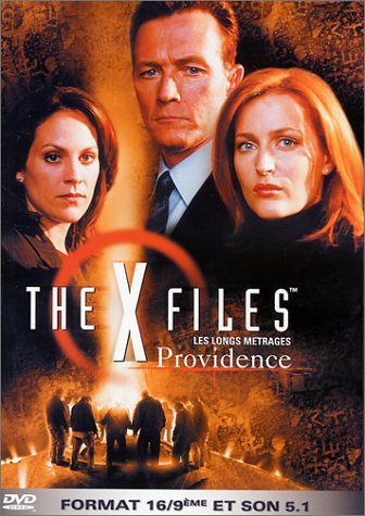 The X Files : Providence [Long métrage] by David DuchovnyGillian AndersonRobert Patrick