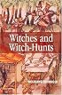 Witches and Witch-Hunts: A Global History (Themes in History)
