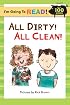 I'm Going to Read (Level 2): All Dirty!  All Clean! (I'm Going to Read Series)