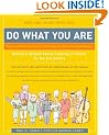 Do What You Are: Perfect Career for You Through the Secrets of Personality Type: Discover the Perfect Career for You Through the Secrets of ... You Through the Secrets of Personality Type)