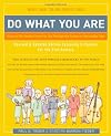 Do What You Are