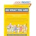 Do What You Are: Discover the Perfect Career for You Through the Secrets of Personality Type