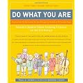 Do What You Are: Discover the Perfect Career for You Through the Secrets of Personality Type