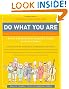 Do What You Are: Perfect Career for You Through the Secrets of Personality Type: Discover the Perfect Career for You Through the Secrets of ... You Through the Secrets of Personality Type)