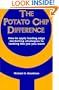 The Potato Chip Difference : How to Apply Leading Edge Marketing Strategies to Landing the Job You Want