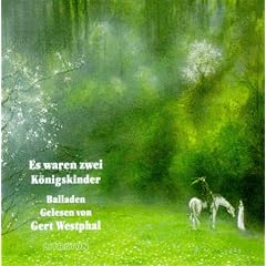 Es waren zwei K�nigskinder. CD: Balladen