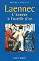 Laennec : L'homme � l'oreille d'or