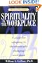 The Living Organization: Spirituality in the Workplace