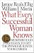 What Every Successful Woman Knows: 12 Breakthrough Strategies to Get the Power and Ignite Your Career