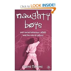 Naughty Boys: Anti-social Behaviour, ADHD and the Role of Culture