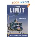 To the Limit: An Air Cav Huey Pilot in Vietnam