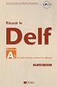 R&eacute;ussir le DELF Niveau A1 du cadre europ&eacute;en commun de r&eacute;f&eacute;rence (1CD audio)