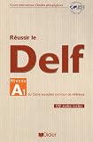 Réussir le DELF Niveau A1 du cadre européen commun de référence (1CD audio)