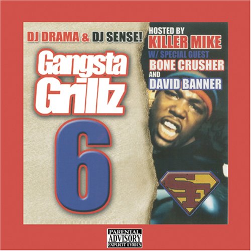 Killer Mike & DJ Drama - Gangsta Grillz 6 cover