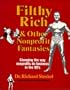 Filthy Rich: And Other Non-Profit Fantasies