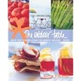 The Outdoor Table: Great Eating for Garden, Balcony and Beach