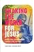 Book Shaking the World for Jesus: Media and Conservative Evangelical Culture