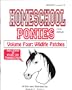 Homeschool Ponies for Girls! Volume Four: Wildlife Patches