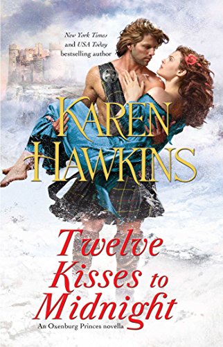 Twelve Kisses to Midnight: A Novella (The Oxenburg Princes)