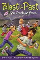 Ben Franklin's Fame (Blast to the Past)