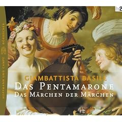 Das Pentamarone, Das M�rchen der M�rchen, 2 Audio-CDs