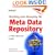 Building and Managing the Meta Data Repository: A Full Lifecycle Guide