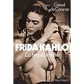 Frida Khalo, la beaut� terrible