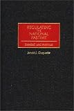 Regulating the National Pastime: Baseball and Antitrust
