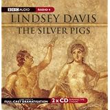 The Silver Pigs: A BBC Full-Cast Radio Drama