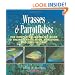 Wrasses & Parrotfishes: The Complete Illustrated Guide to Their Identification, Behaviors, and Captive Care (Reef Fishes)