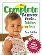 The Complete Resource Book for Toddlers and Twos: Over 2000 Experiences and Ideas