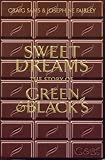 Sweet dreams : the story of Green & Black's