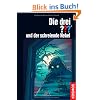 Die drei ??? und der schreiende Nebel (drei Fragezeichen)