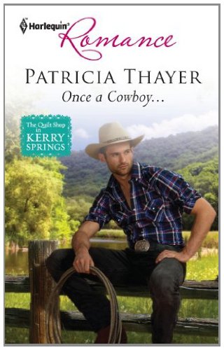 Once a Cowboy... (The Quilt Shop in Kerry Springs)