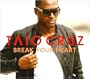 Break Your Heart
