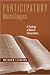 Participatory Biblical Exegesis: A Theology of Biblical Interpretation (ND Reading the Scriptures) by Matthew Levering ISBN 0268034087