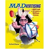 madvertising a mad look at50 years of madison avenue
