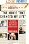 Variety's "The Movie That Changed My Life": 120 Celebrities Pick the Films that Made a Difference (for Better or Worse)