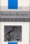 A Rosellen Brown Reader: Selected Poetry and Prose (Bread Loaf Series of Contemporary Writers)