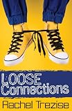 Loose Connections