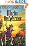 Martin the Warrior