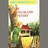 The Bungalow Mystery: Nancy Drew Mystery Stories 3