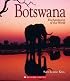 Botswana (Enchantment of the World. Second Series)