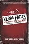Vegan Freak - 2nd Edition (Tofu Hound Press)