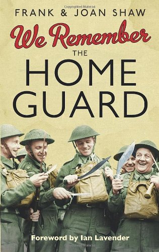 We Remember the Home Guard
