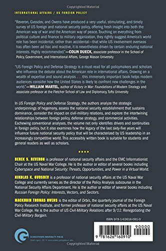 US Foreign Policy and Defense Strategy: The Evolution of an Incidental Superpower