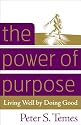 The Power of Purpose: Living Well by Doing Good
