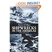 Shipwrecks in the Americas: With 73 Illustrations